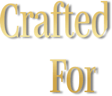 Crafted For